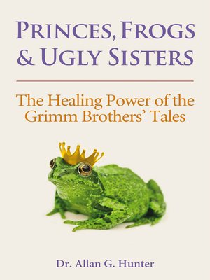cover image of Princes, Frogs and Ugly Sisters